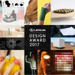 Lexus Design Award 2017 | Milan Design Week | La Triennale di Milano | designer | industrial design | innovation | awesome products